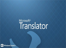 شش زبان جدید در مترجم مایکروسافت